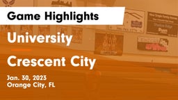 University  vs Crescent City  Game Highlights - Jan. 30, 2023