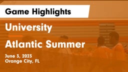 University  vs Atlantic Summer Game Highlights - June 3, 2023