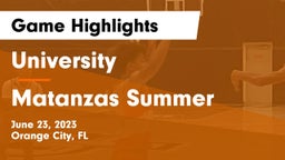 University  vs Matanzas Summer Game Highlights - June 23, 2023