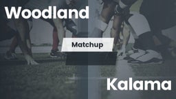 Matchup: Woodland vs. Kalama  2016