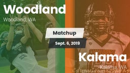Matchup: Woodland vs. Kalama  2019