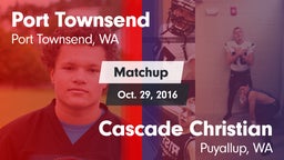 Matchup: Port Townsend vs. Cascade Christian  2016