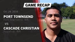 Recap: Port Townsend  vs. Cascade Christian  2016