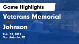 Veterans Memorial vs Johnson  Game Highlights - Feb. 26, 2021