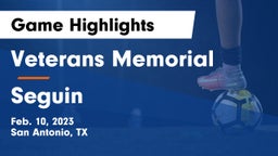 Veterans Memorial vs Seguin  Game Highlights - Feb. 10, 2023