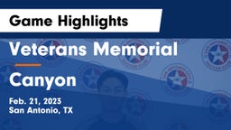 Veterans Memorial vs Canyon  Game Highlights - Feb. 21, 2023