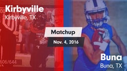 Matchup: Kirbyville vs. Buna  2016