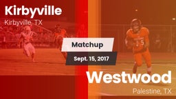 Matchup: Kirbyville vs. Westwood  2017