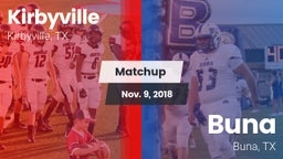 Matchup: Kirbyville vs. Buna  2018