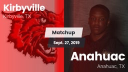 Matchup: Kirbyville vs. Anahuac  2019