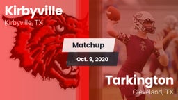 Matchup: Kirbyville vs. Tarkington  2020