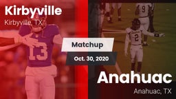Matchup: Kirbyville vs. Anahuac  2020