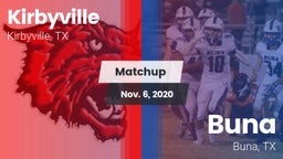 Matchup: Kirbyville vs. Buna  2020