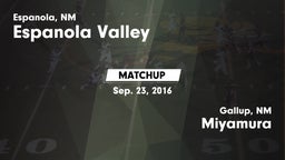 Matchup: Espanola Valley vs. Miyamura  2016