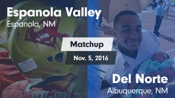 Matchup: Espanola Valley vs. Del Norte  2016