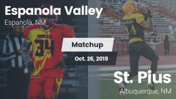 Matchup: Espanola Valley vs. St. Pius  2019