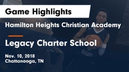 Hamilton Heights Christian Academy  vs Legacy Charter School Game Highlights - Nov. 10, 2018