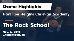 Hamilton Heights Christian Academy  vs The Rock School Game Highlights - Nov. 17, 2018