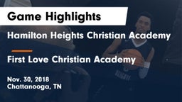 Hamilton Heights Christian Academy  vs First Love Christian Academy Game Highlights - Nov. 30, 2018