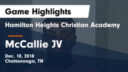 Hamilton Heights Christian Academy  vs McCallie JV Game Highlights - Dec. 10, 2018