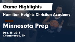 Hamilton Heights Christian Academy  vs Minnesota Prep Game Highlights - Dec. 29, 2018
