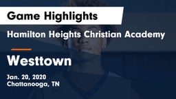 Hamilton Heights Christian Academy  vs Westtown  Game Highlights - Jan. 20, 2020