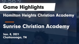Hamilton Heights Christian Academy  vs Sunrise Christian Academy Game Highlights - Jan. 8, 2021
