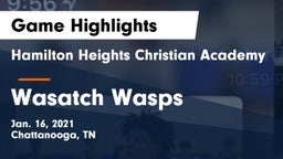 Hamilton Heights Christian Academy  vs Wasatch Wasps Game Highlights - Jan. 16, 2021