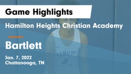 Hamilton Heights Christian Academy  vs Bartlett  Game Highlights - Jan. 7, 2022