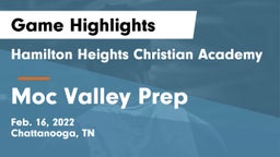 Hamilton Heights Christian Academy  vs Moc Valley Prep Game Highlights - Feb. 16, 2022