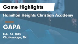 Hamilton Heights Christian Academy  vs GAPA Game Highlights - Feb. 14, 2023