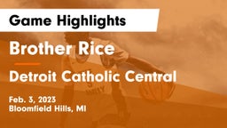 Brother Rice  vs Detroit Catholic Central  Game Highlights - Feb. 3, 2023