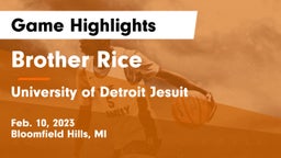 Brother Rice  vs University of Detroit Jesuit  Game Highlights - Feb. 10, 2023