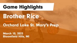 Brother Rice  vs Orchard Lake St. Mary's Prep Game Highlights - March 10, 2023