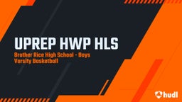 Highlight of UPREP HWP HLS