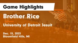 Brother Rice  vs University of Detroit Jesuit  Game Highlights - Dec. 15, 2023