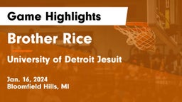 Brother Rice  vs University of Detroit Jesuit  Game Highlights - Jan. 16, 2024