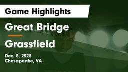 Great Bridge  vs Grassfield  Game Highlights - Dec. 8, 2023