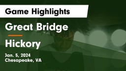Great Bridge  vs Hickory  Game Highlights - Jan. 5, 2024