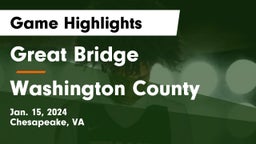 Great Bridge  vs Washington County  Game Highlights - Jan. 15, 2024