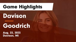 Davison  vs Goodrich  Game Highlights - Aug. 22, 2023