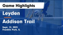 Leyden  vs Addison Trail  Game Highlights - Sept. 12, 2023