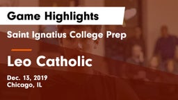 Saint Ignatius College Prep vs Leo Catholic  Game Highlights - Dec. 13, 2019