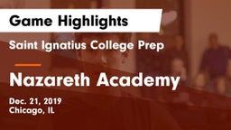 Saint Ignatius College Prep vs Nazareth Academy  Game Highlights - Dec. 21, 2019