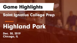 Saint Ignatius College Prep vs Highland Park  Game Highlights - Dec. 30, 2019