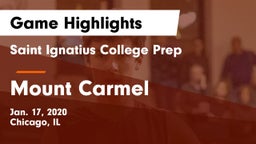 Saint Ignatius College Prep vs Mount Carmel  Game Highlights - Jan. 17, 2020