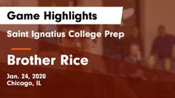 Saint Ignatius College Prep vs Brother Rice  Game Highlights - Jan. 24, 2020