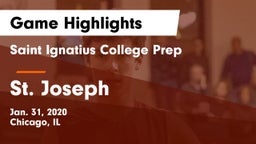 Saint Ignatius College Prep vs St. Joseph  Game Highlights - Jan. 31, 2020