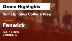 Saint Ignatius College Prep vs Fenwick  Game Highlights - Feb. 11, 2020