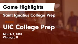 Saint Ignatius College Prep vs UIC College Prep Game Highlights - March 3, 2020